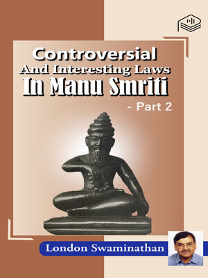 cover image of Controversial And Interesting Laws In Manu Smriti, Part 2